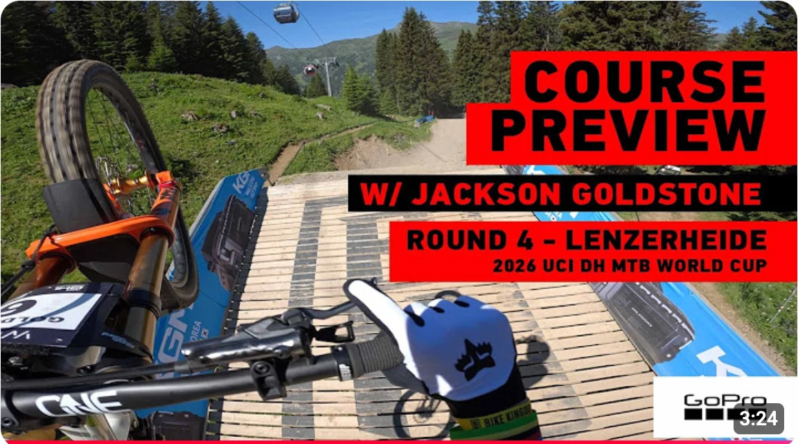 Lenzerheide Track Preview with Jackson Goldstone