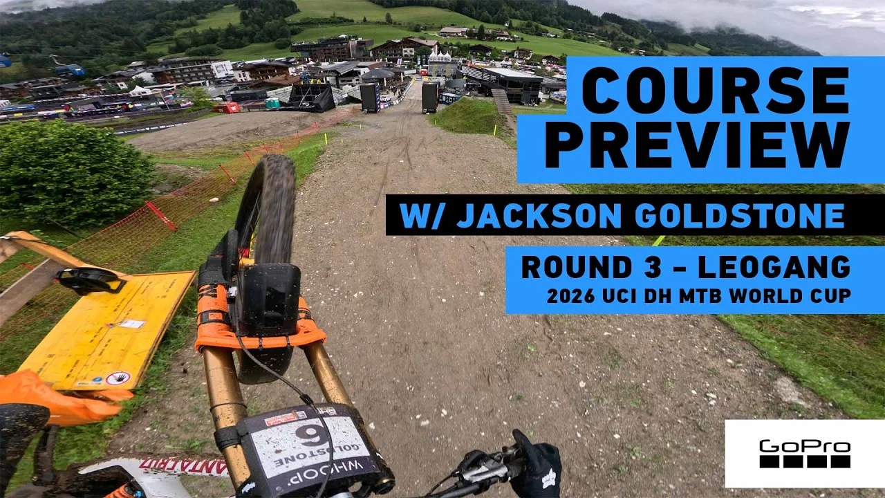 Watch: Jackson Goldstone's Leogang Track Preview